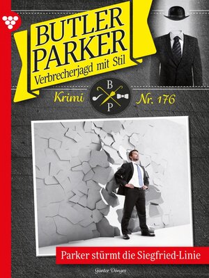 cover image of Parker stürmt die Siegfried-Linie
